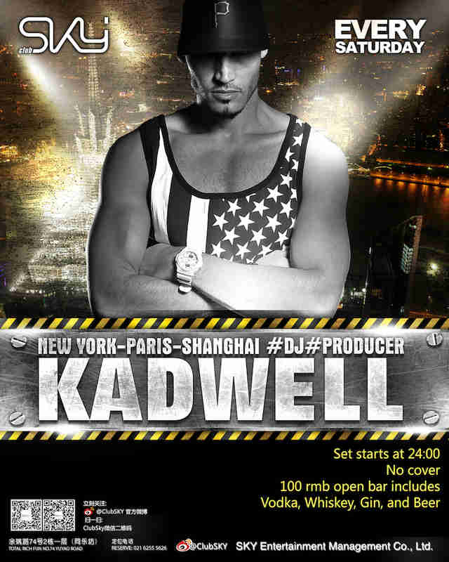 Every Satuday！Dj Kadwell